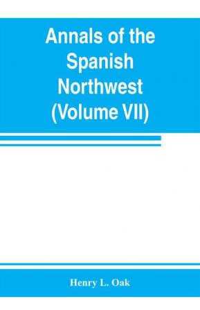 Annals of the Spanish Northwest