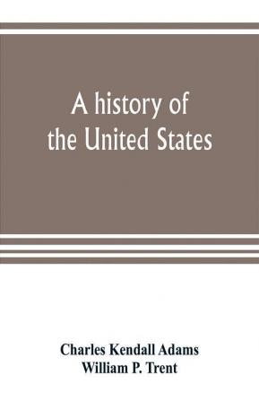 A history of the United States