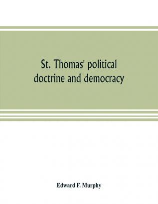 St. Thomas' political doctrine and democracy