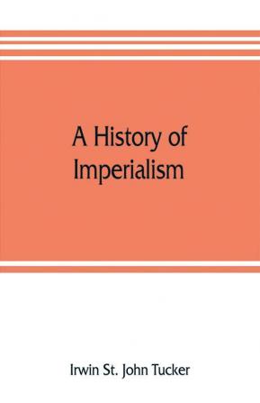 A history of imperialism