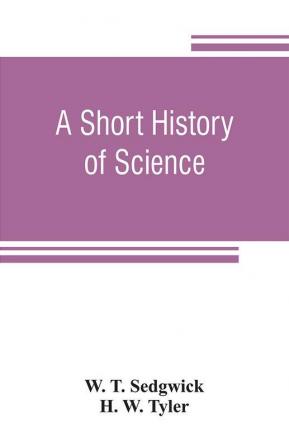 A short history of science