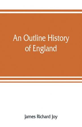 An outline history of England