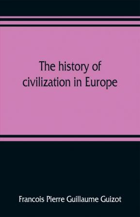 The history of civilization in Europe