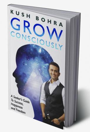 Grow Consciously