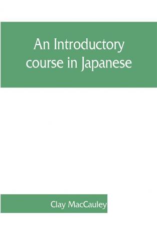 An introductory course in Japanese