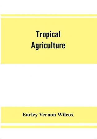 Tropical agriculture