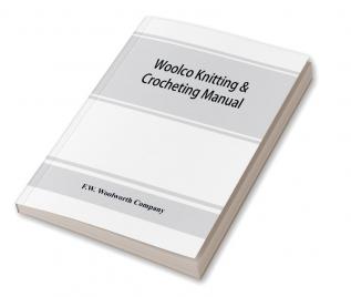 Woolco knitting & crocheting manual