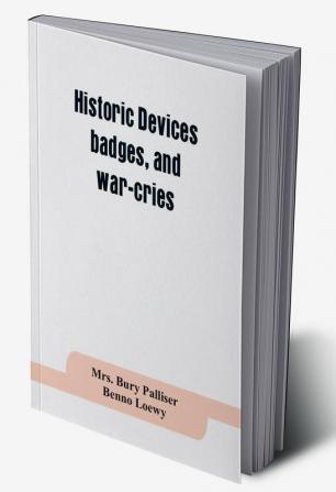 Historic devices badges and war-cries