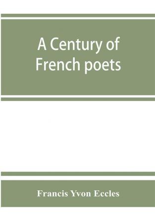 A century of French poets