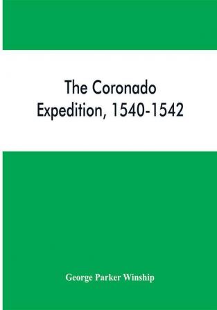 The Coronado expedition 1540-1542