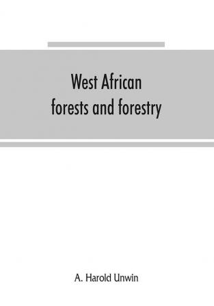 West African forests and forestry