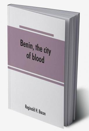 Benin the city of blood