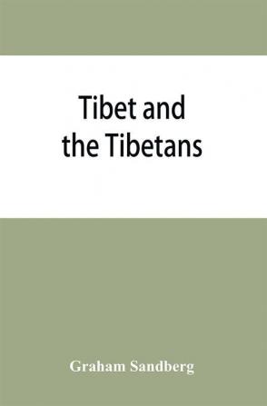 Tibet and the Tibetans