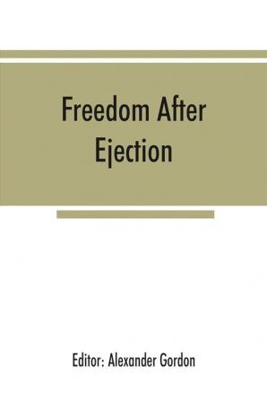 Freedom after ejection; a review (1690-1692) of Presbyterian and Congregational nonconformity in England and Wales