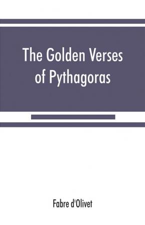 The Golden verses of Pythagoras