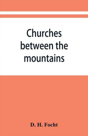 Churches between the mountains