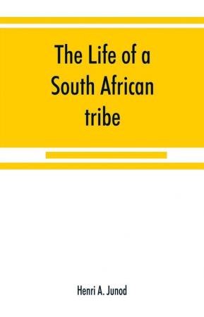 The life of a South African tribe