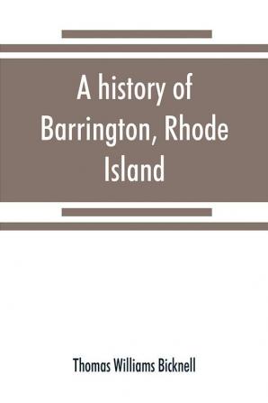 A history of Barrington Rhode Island