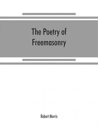 The poetry of freemasonry