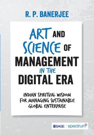 Art and Science of Management in the Digital Era