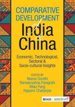 Comparative Development of India & China