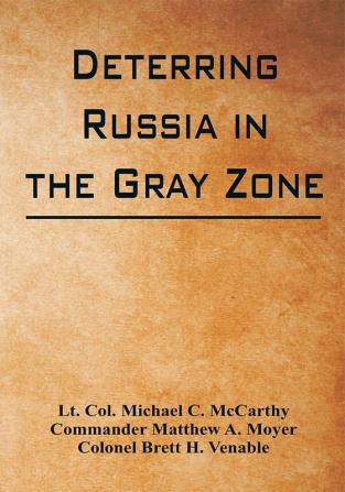 Deterring Russia in the Gray Zone