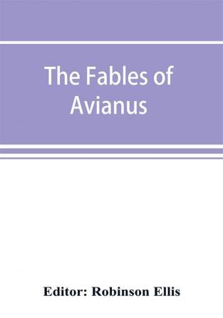 The fables of Avianus