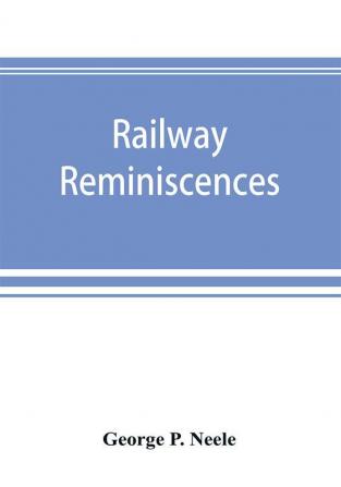 Railway reminiscences