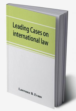 Leading cases on international law