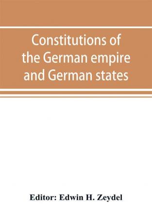 Constitutions of the German empire and German states