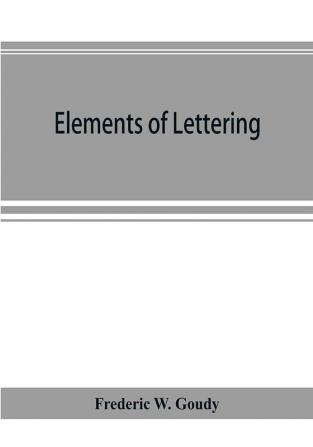 Elements of lettering