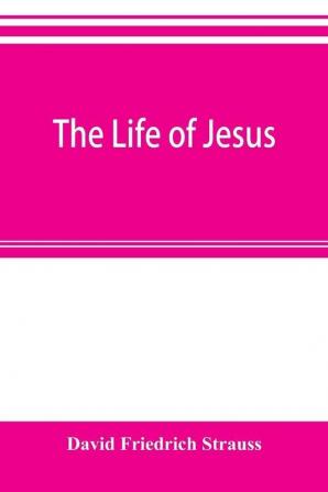 The life of Jesus