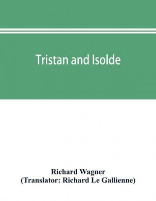 Tristan and Isolde