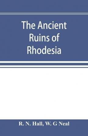 The ancient ruins of Rhodesia