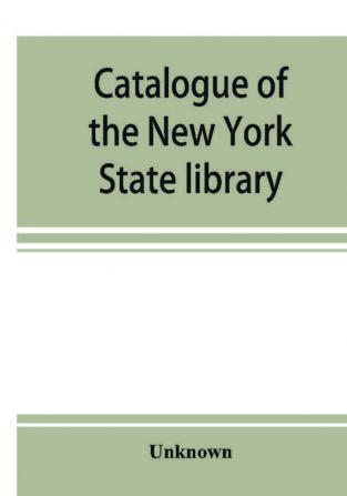 Catalogue of the New York State library 1872. Subject-index of the general library