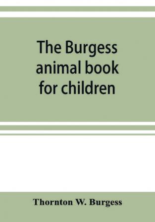 The Burgess animal book for children