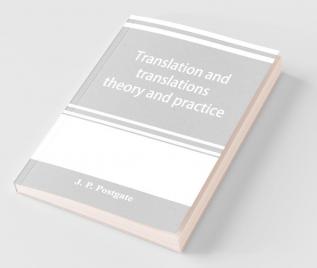 Translation And Translations Theory And Practice