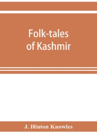 Folk-tales of Kashmir