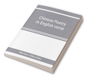 Chinese poetry in English verse