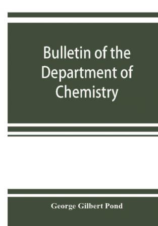 Bulletin of the Department of Chemistry