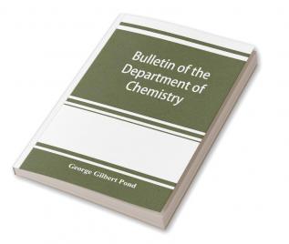 Bulletin of the Department of Chemistry