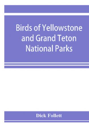 Birds of Yellowstone and Grand Teton National Parks