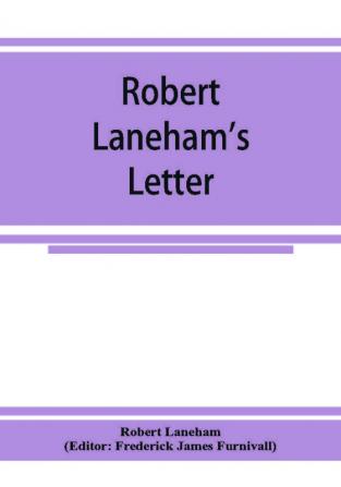 Robert Laneham's letter