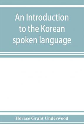 An introduction to the Korean spoken language