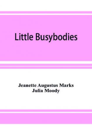 Little Busybodies