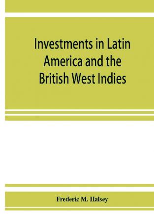 Investments in Latin America and the British West Indies