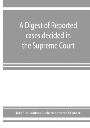 A digest of reported cases decided in the Supreme Court of New South Wales from 1860 to 1884 inclusive