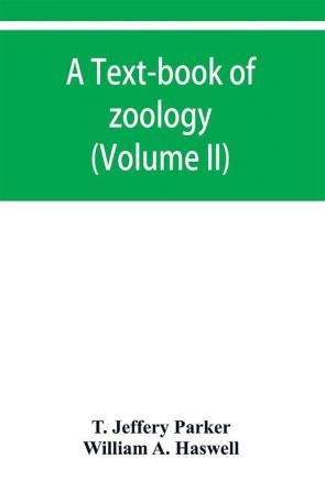 A text-book of zoology (Volume II)