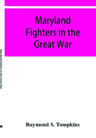 Maryland fighters in the Great War