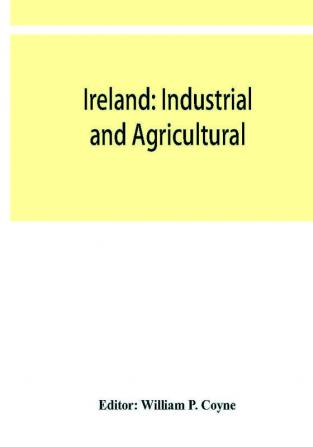 Ireland: industrial and agricultural